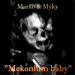 Marko & Myky - Mekonium Baby