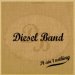 Diesel Band - It Ain't Nothing