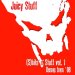 Juicy Stuff - (S)hits'n'Stuff vol. 1