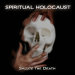 Spiritual Holocaust - Salute the Death