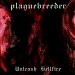 Plaguebreeder - Unleash Hellfire